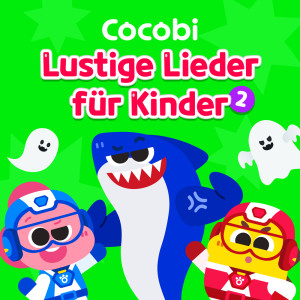Cocobi Lustige Lieder für Kinder 2