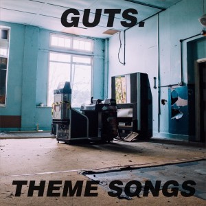 ดาวน์โหลดและฟังเพลง Theme Song พร้อมเนื้อเพลงจาก GUTS.