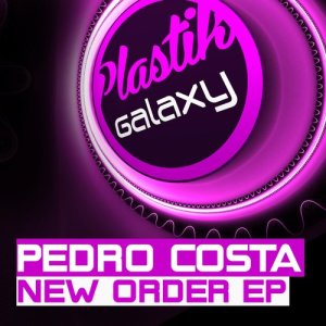 收聽Pedro Costa的New Order (Original Mix)歌詞歌曲