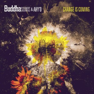 Buddha Sounds的專輯Change is Coming