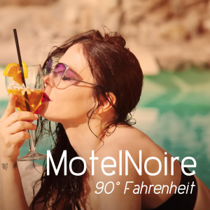 Listen to 90° Fahrenheit song with lyrics from MotelNoire