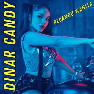 Album Pecandu Wanita oleh Dinar Candy
