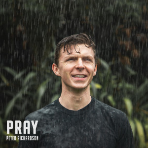 Album Pray oleh Peter Richardson