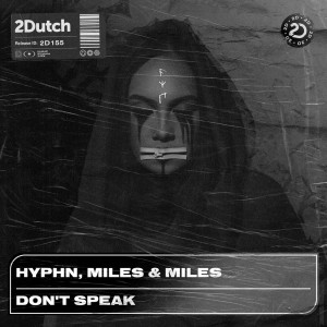 Miles & Miles的專輯Don't Speak