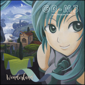 GR-M3的專輯Wonderland (feat. Hatsune Miku)