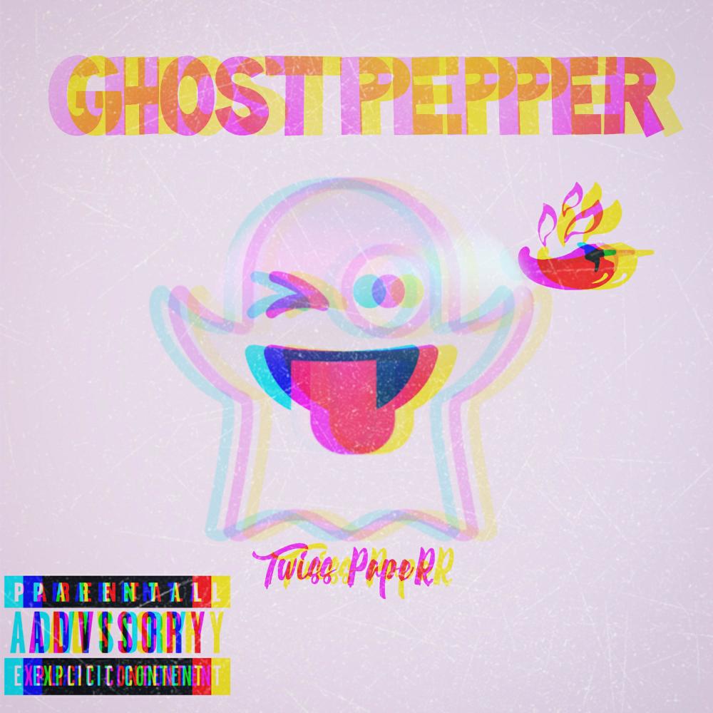 Ghost Pepper (Explicit)