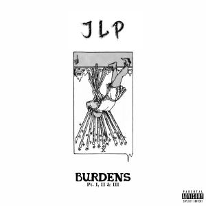 收聽Jlp的BURDENS Pt. 1 (Explicit)歌詞歌曲