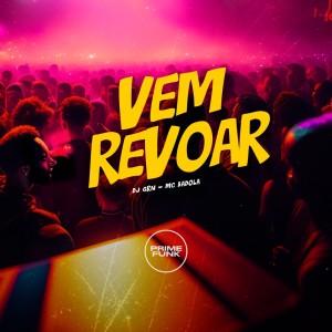 收听DJ GRN的Vem Revoar (Explicit)歌词歌曲