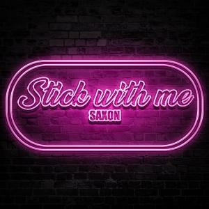 Stick With Me