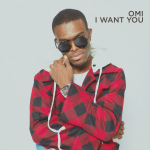 อัลบัม I Want You ศิลปิน Omi