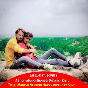 Album Manish Nantodi Happy Birthday Song from Manish Nantodi
