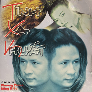 收聽Phuong Thanh的Tình Xa Khuất歌詞歌曲