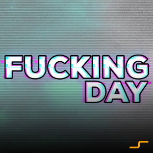 Album ****ing Day (Explicit) from DJ Sobrino