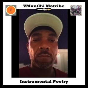 收聽VManChi Matribe的Instrumental  Poetry歌詞歌曲