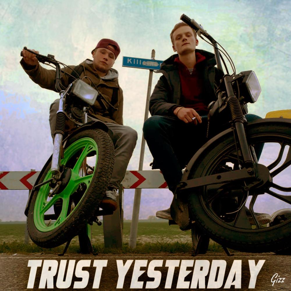 Trust Yesterday