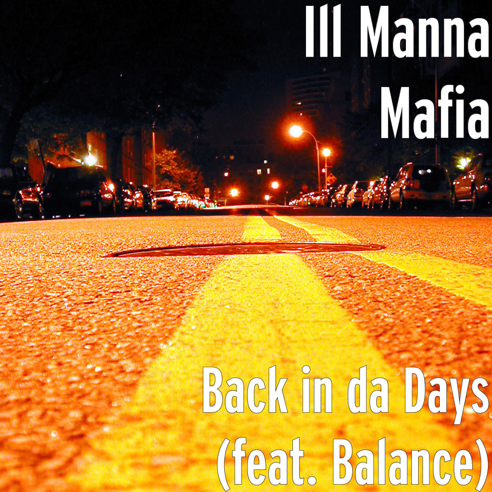 Back in da Days (feat. Balance) (Explicit)