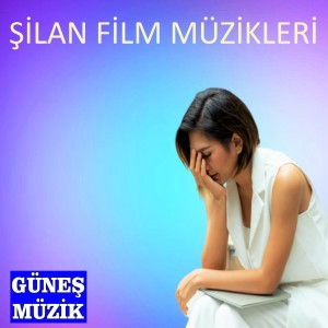 收聽Silan的Şilan Film Müziği, 6. Kısım歌詞歌曲
