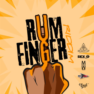 Rum Finger Riddim