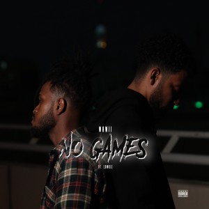 ดาวน์โหลดและฟังเพลง No Games (Explicit) พร้อมเนื้อเพลงจาก Wawii