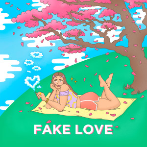 收聽lit pau的Fake Love (Explicit)歌詞歌曲