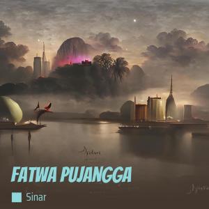 Listen to Fatwa Pujangga song with lyrics from Sinar