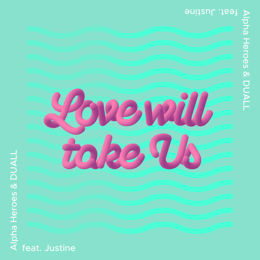 Love Will Take Us