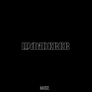 Album Wanderer from Mez