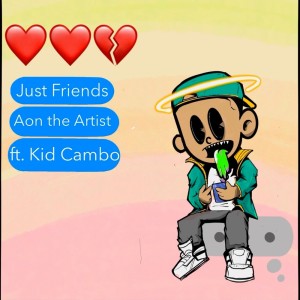 Album Just Friends (Explicit) from Kid Cambo