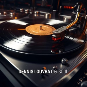 收聽Dennis Louvra的O.g. Soul (Extended)歌詞歌曲