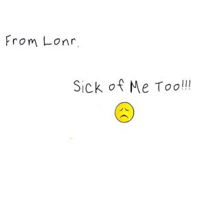 Lonr.的專輯Sick of Me Too (Explicit)