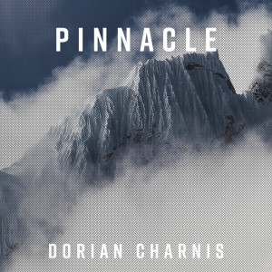 อัลบัม Pinnacle ศิลปิน Dorian Charnis