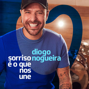 Album Sorriso é o Que Nos Une from Diogo Nogueira