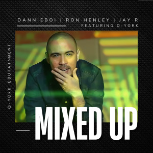 ดาวน์โหลดและฟังเพลง Mixed Up พร้อมเนื้อเพลงจาก DannieBoi