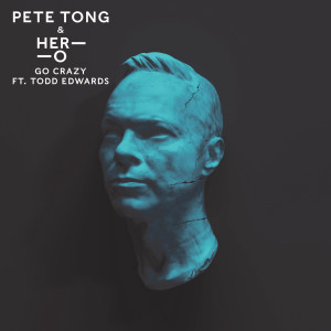 ดาวน์โหลดและฟังเพลง Go Crazy พร้อมเนื้อเพลงจาก pete tong