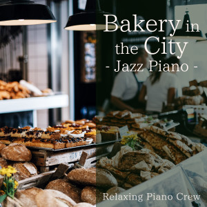Dengarkan lagu 88 Bakery Goods nyanyian Relaxing Piano Crew dengan lirik