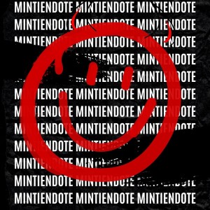 ดาวน์โหลดและฟังเพลง Mintiendote พร้อมเนื้อเพลงจาก Mala Fama G