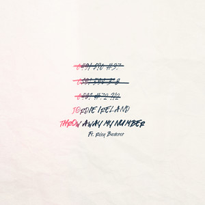 ดาวน์โหลดและฟังเพลง Throw Away My Number พร้อมเนื้อเพลงจาก Jordie Ireland