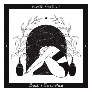 Album Best I Ever Had from Kyoto Protocol