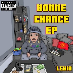 LEBIO的專輯BONNE CHANCE EP (Explicit)