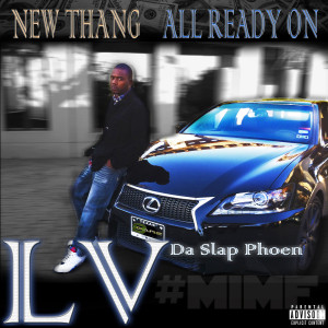 收聽LV Da Slap Phoen的New Thang (Explicit)歌詞歌曲
