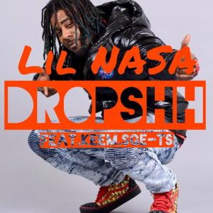 ดาวน์โหลดและฟังเพลง DROPSHH (Explicit) พร้อมเนื้อเพลงจาก Lil NASA