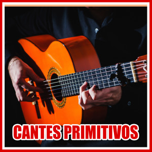 Cantes Primitivos dari Antonio Molina