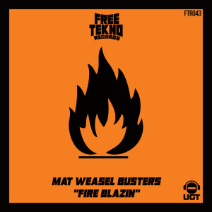 Album Fire Blazin from Mat Weasel Busters