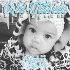 Listen to Cold Outside song with lyrics from Kamee