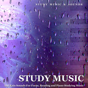 Listen to Studying Music for Reading (Rain Sounds) song with lyrics from Study Music
