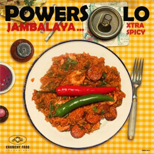 Powersolo的專輯Jambalaya - Xtra Spicy (Explicit)