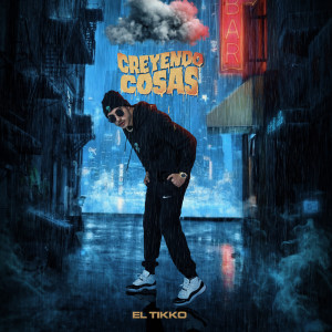 Listen to Creyendo Cosas song with lyrics from El Tikko