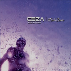 收聽Ceza的Med Cezir歌詞歌曲