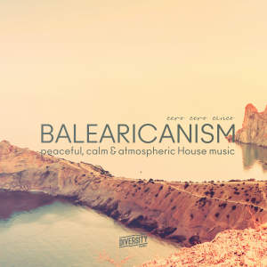 Various的專輯Balearicanism, cero cero cinco (Explicit)