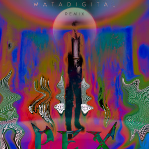 收聽pex的Mata Digital (Remix)歌詞歌曲
